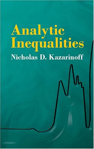 Analytic Inequalities Nicholas D Kazarinoff