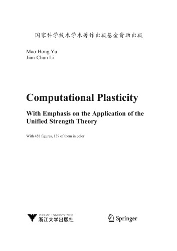 Computational Plasticity With Emphasis On The Application Of The Unified Strength Theory Maohong Yu