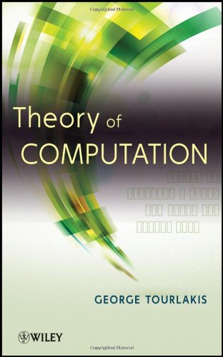 Theory Of Computation 1st Edition George Tourlakis