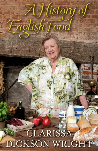 A History Of English Food Clarissa Dickson Wright