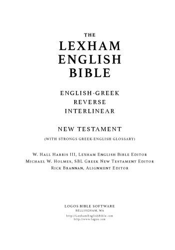 The Lexham English Bible Englishgreek Reverse Interlinear New Testament With Strongs Greekenglish Glossary W Hall Harris Iii