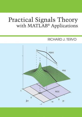 Practical Signals Theory With Matlab Applications 1st Edition Richard J Tervo