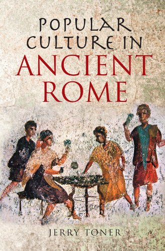 Popular Culture In Ancient Rome Jp Toner