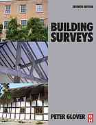 Building Surveys 7th Ed P V Glover