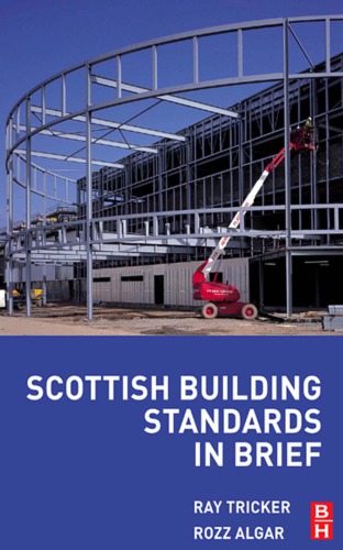 Scottish Building Standards In Brief Ray Tricker Rozz Algar