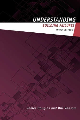 Understanding Building Failures James Douglas Bill Ransom