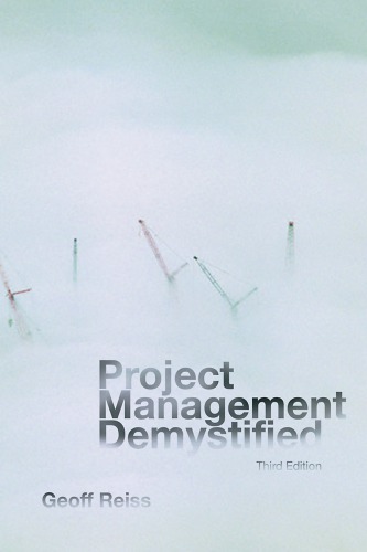 Project Management Demystifie Geoff Reiss