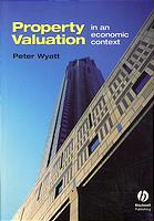 Property Valuation In An Economic Context Peter Wyatt