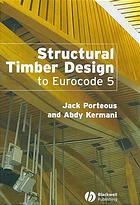 Structural Timber Design To Eurocode 5 Jack Porteous Abdy Kermani