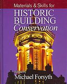 Materials Skills For Historic Building Conservation Michael Forsyth