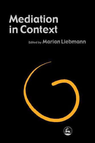 Mediation In Context Marian Liebmann Sue Bowers Mark Bitel