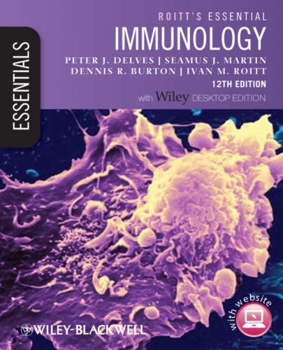 Roitts Essential Immunology Peter J Delves Ivan M Roitt Et Al