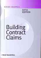 Building Contract Claims 5th Ed David Chappell