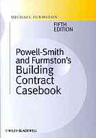 Powellsmith And Furmstons Building Contract Casebook 5th Ed M P Furmston Vincent Powellsmith