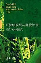 Sustainable Development And Environmental Management Experiences And Case Studies Ignazio Musu M Lodovica Gullino Corrado Clini