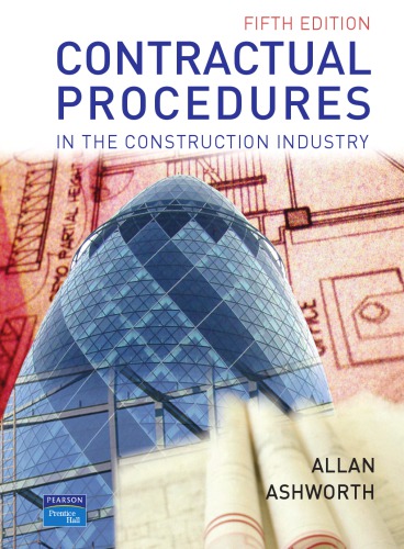 Contractual Procedures In The Construction Industry Allan Ashworth