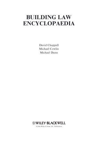 Building Law Encyclopaedia David Chappell Michael Cowlin Michael Dunn
