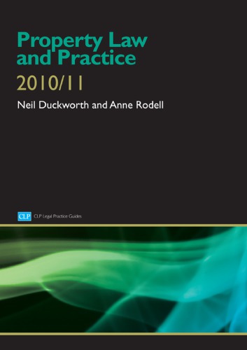 Property Law And Practice Neil Duckworth Ba Solicitor And Anne Rodell Ma