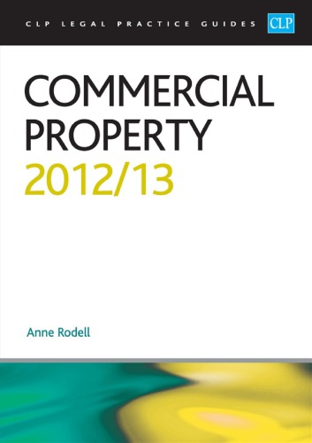Commercial Property 2013 Anne Rodell College Of Law England And Wales
