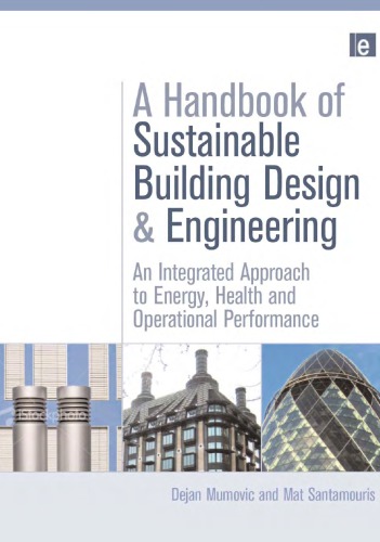 A Handbook Of Sustainable Building Design And Engineering An Integrated Approach To Energy Health And Operational Performance Dejan Mumovic