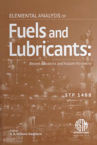 Elemental Analysis Of Fuels And Lubricants Recent Advances And Future Prospects Astm International