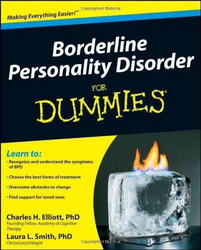 Borderline Personality Disorder For Dummies 1st Edition Charles H Elliott