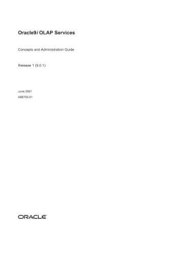 Oracle 9i Olap Services Concepts And Administration Guide Part No 8875501 Release 901