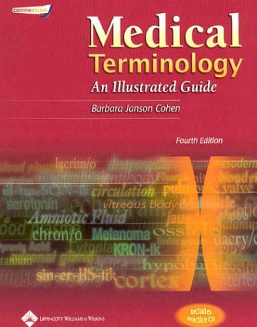 Medical Terminology An Illustrated Guide 4th Barbara Janson Cohen Ba Med