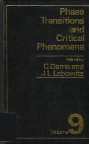 Phase Transitions And Critical Phenomena 09 Cyril Domb Joel Louis Lebowitz