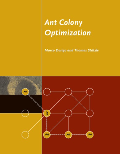 Ant Colony Optimization Marco Dorigo Thomas Stutzle