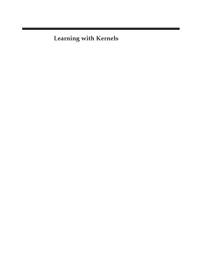 Learning With Kernels Support Vector Machines Regularization Optimization And Beyond Bernhard Scholkopf Alexander J Smola