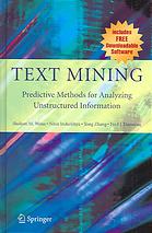 Text Mining Predictive Methods For Analyzing Unstructured Information Sholom M Weiss Et Al