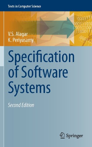 Specification Of Software Systems 2nd Vangalur S Alagar K Periyasamy