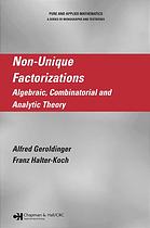 Nonunique Factorizations Algebraic Combinatorial And Analytic Theory Alfred Geroldinger Franz Halterkoch