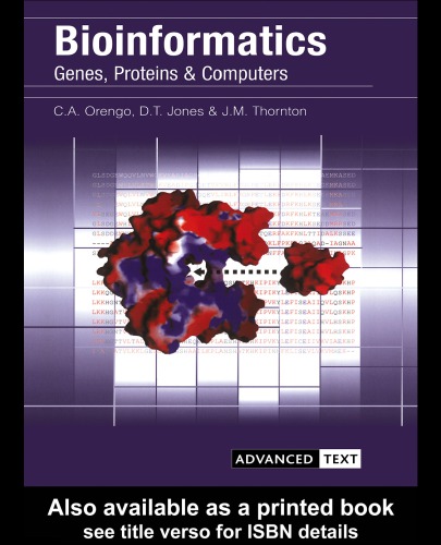 Bioinformatics Genes Proteins And Computers Christine Orengo David Jones Janet M Thornton