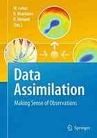 Data Assimilation Making Sense Of Observations William Albert Lahoz Boris Khattatov Richard Menard Eds