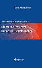 Dislocation Dynamics During Plastic Deformation 1 Aufl Ulrich Messerschmidt