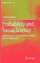 Probability And Social Science Methodological Relationships Between The Two Approaches Daniel Courgeau