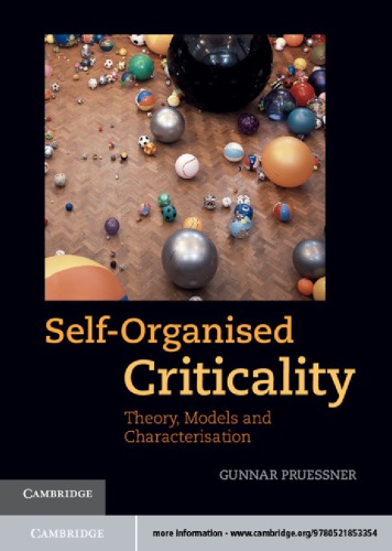 Selforganised Criticality Pruessner G