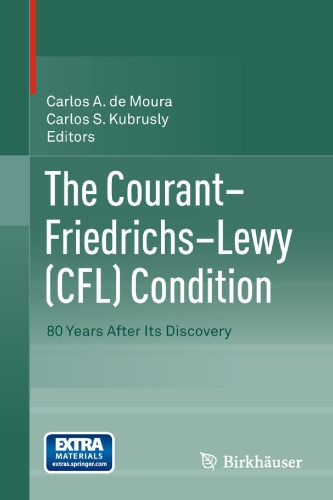 The Courantfriedrichslewy Cfl Condition 80 Years After Its Discovery Carlos A De Moura Eds