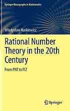 Rational Number Theory In The 20th Century From Pnt To Flt Wadysaw Narkiewicz Springerlink Online Service