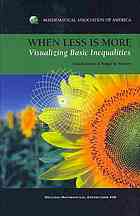 When Less Is More Visualizing Basic Inequalities Claudi Alsina Roger B Nelsen