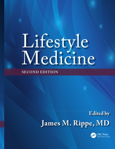 Lifestyle Medicine 2ed James M Rippe Ed