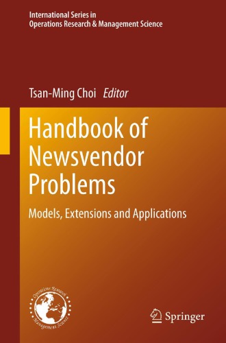 Handbook Of Newsvendor Problems Models Extensions And Applications Tsanming Choi Ed