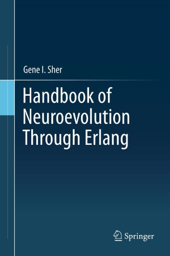 Handbook Of Neuroevolution Through Erlang Gene I Sher