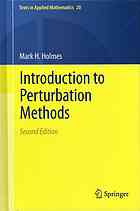 Introduction To Perturbation Methods 2ed Mark H Holmes