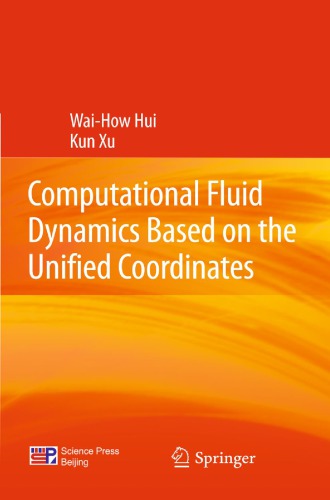 Computational Fluid Dynamics Based On The Unified Coordinates Hui