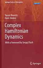 Complex Hamiltonian Dynamics Tassos Bountis Haris Skokos