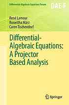 Differentialalgebraic Equations A Projector Based Analysis Lamour