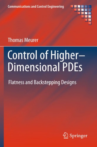 Control Of Higherdimensional Pdes Flatness And Backstepping Designs Thomas Meurer